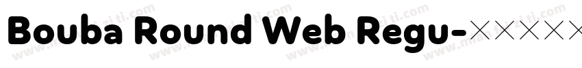 Bouba Round Web Regu字体转换